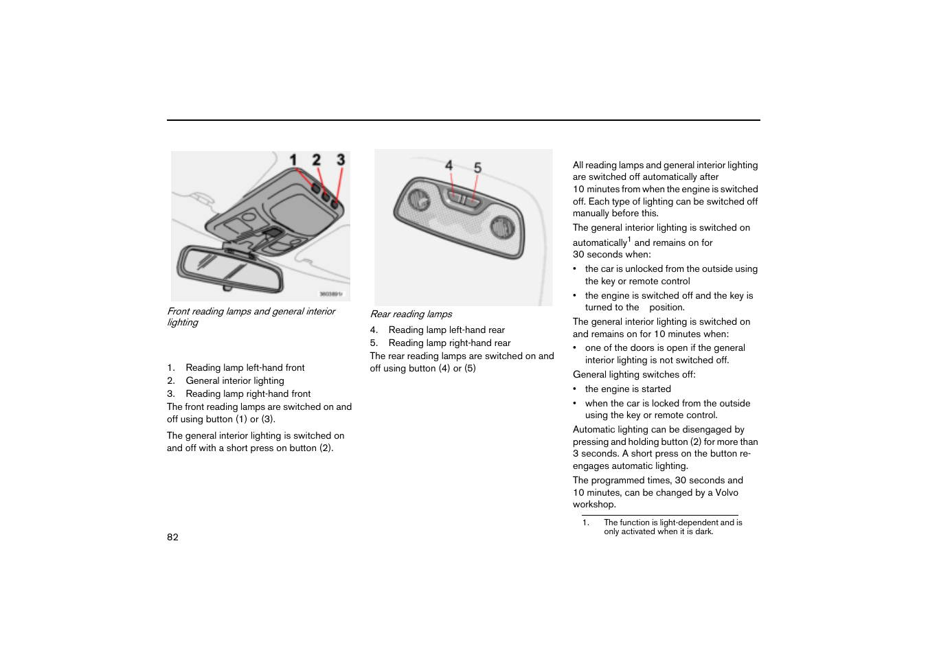 Reading lamps and general interior lighting, Interior lighting | Volvo V70R User Manual | Page 83 / 254