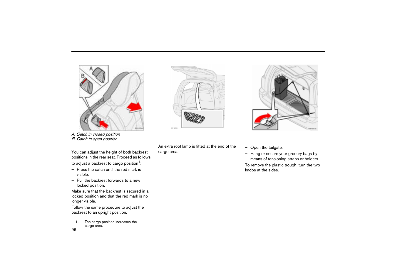 Rear seat backrest positions, Cargo area lighting, Holder for grocery bags (option) | Volvo V70R User Manual | Page 97 / 254