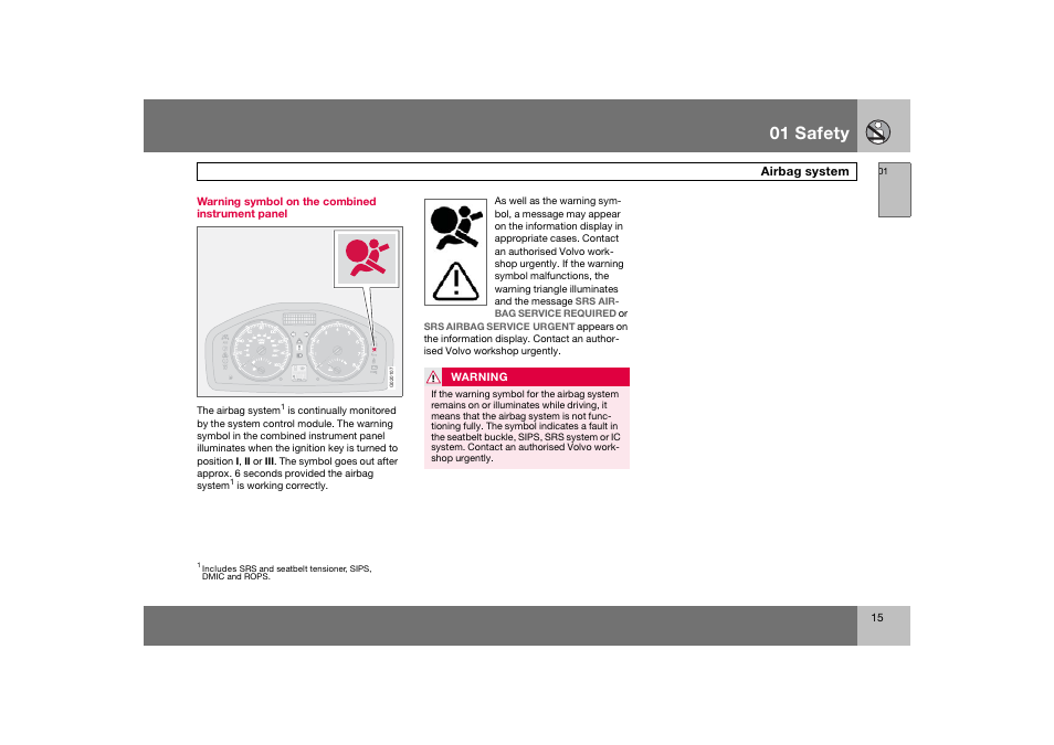 En_c70-w720_ 15.eps, 01 safety | Volvo 2008 C70 User Manual | Page 16 / 257