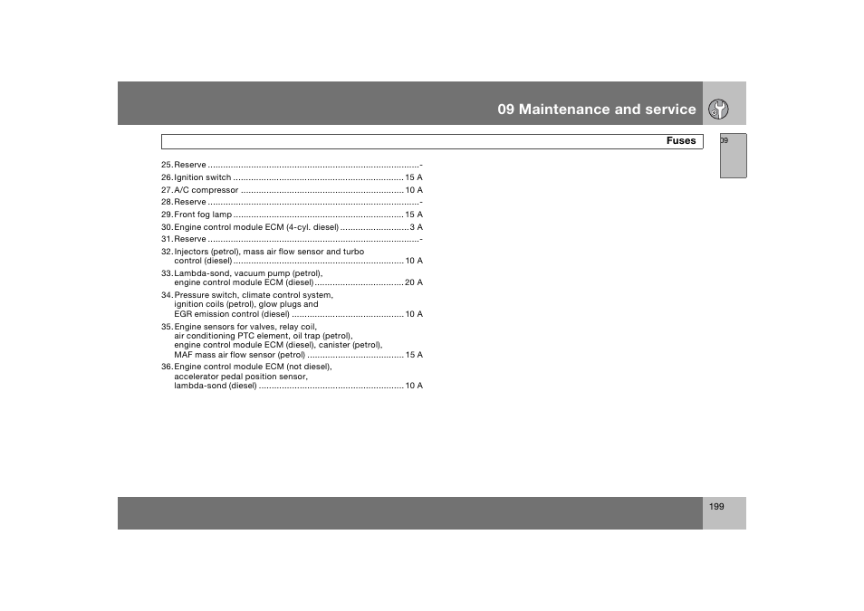 En_c70-w720_199.eps, 09 maintenance and service | Volvo 2008 C70 User Manual | Page 200 / 257