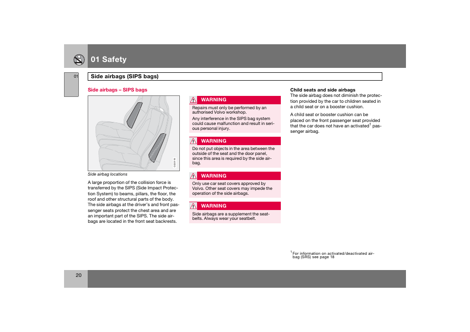 En_c70-w720_ 20.eps, 01 safety | Volvo 2008 C70 User Manual | Page 21 / 257