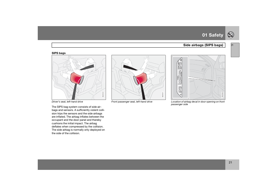 En_c70-w720_ 21.eps, 01 safety | Volvo 2008 C70 User Manual | Page 22 / 257