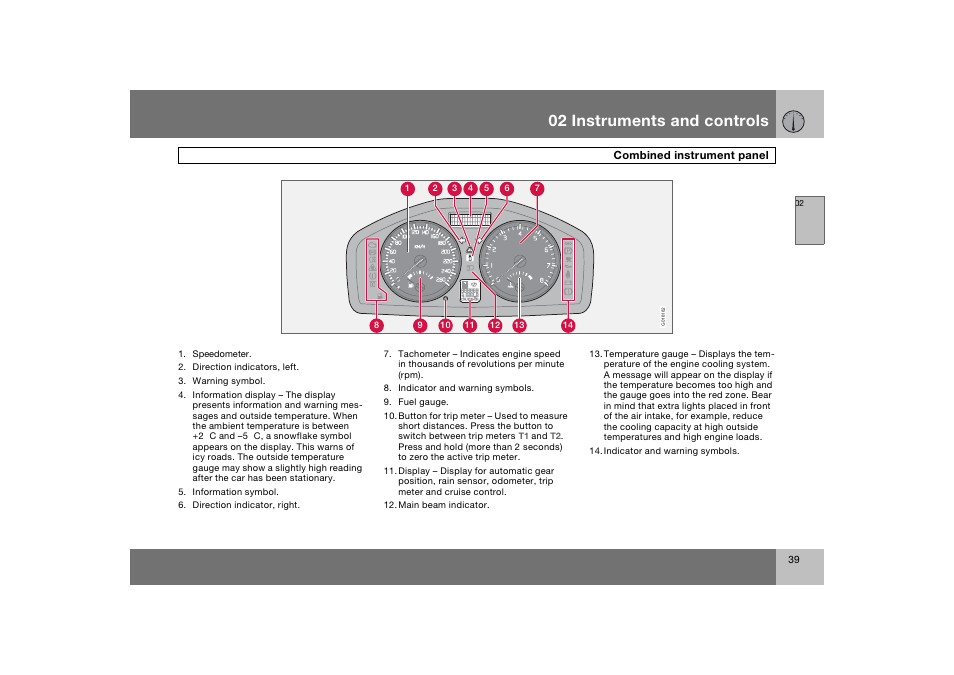 En_c70-w720_ 39.eps, 02 instruments and controls | Volvo 2008 C70 User Manual | Page 40 / 257