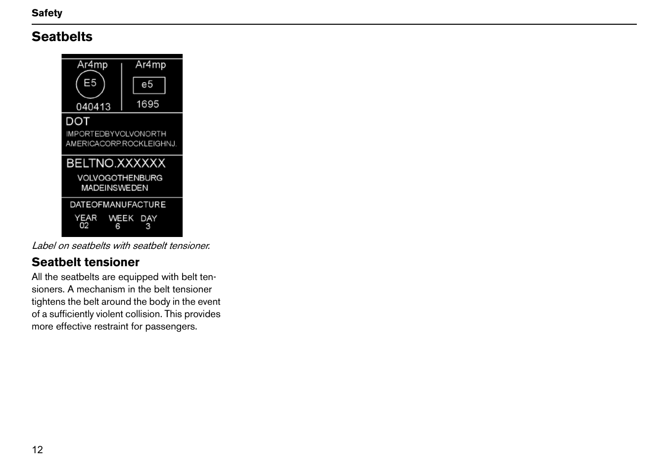 Seatbelts | Volvo S60R User Manual | Page 13 / 240