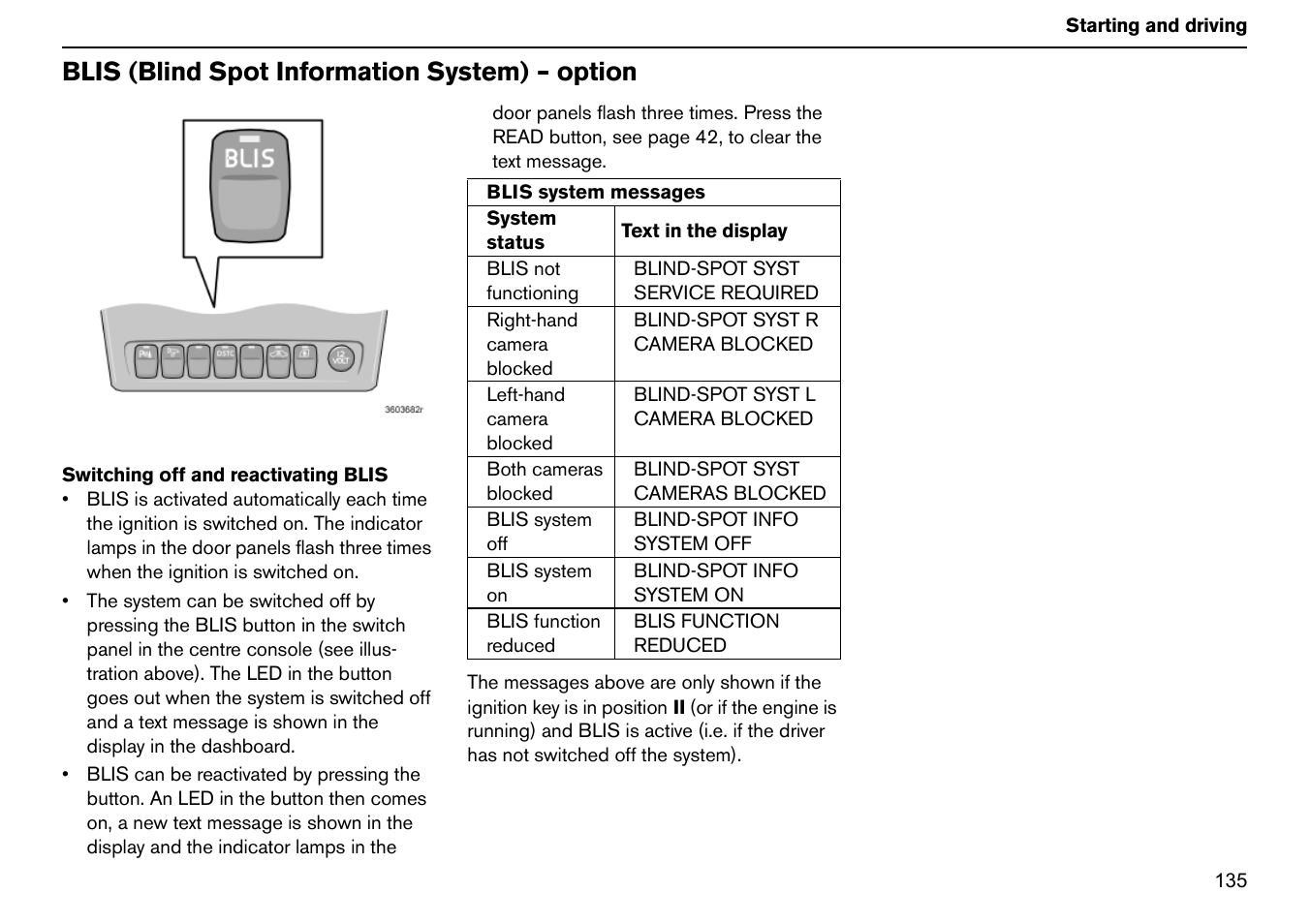 Blis (blind spot information system) – option | Volvo S60R User Manual | Page 136 / 240