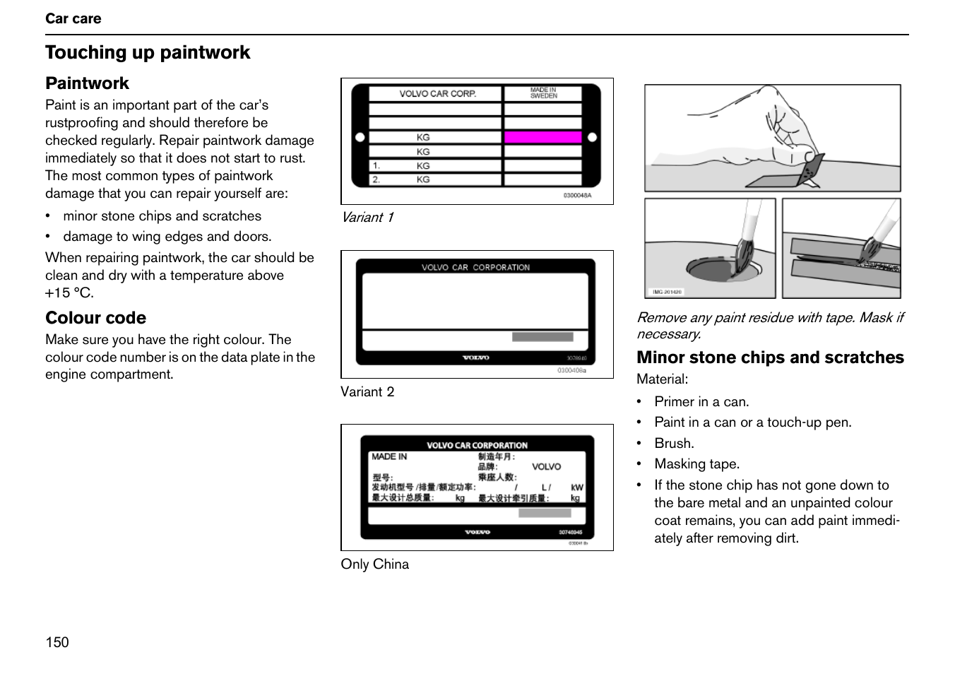 Touching up paintwork | Volvo S60R User Manual | Page 151 / 240