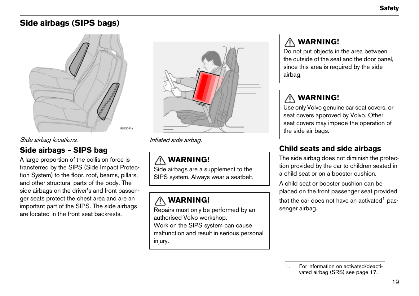 Side airbags (sips bags) | Volvo S60R User Manual | Page 20 / 240