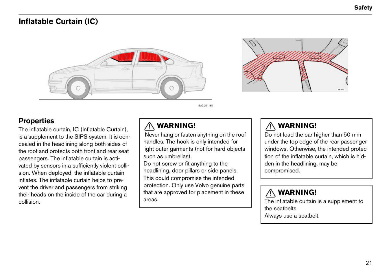 Inflatable curtain (ic) | Volvo S60R User Manual | Page 22 / 240