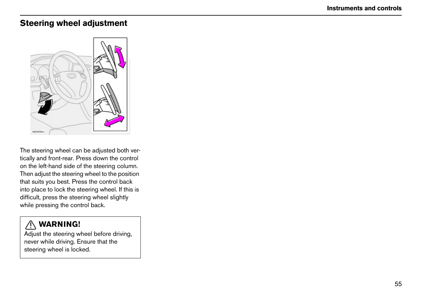 Steering wheel adjustment | Volvo S60R User Manual | Page 56 / 240