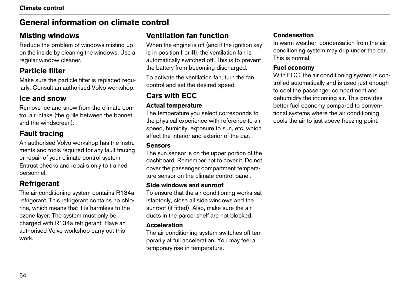 General information on climate control | Volvo S60R User Manual | Page 65 / 240