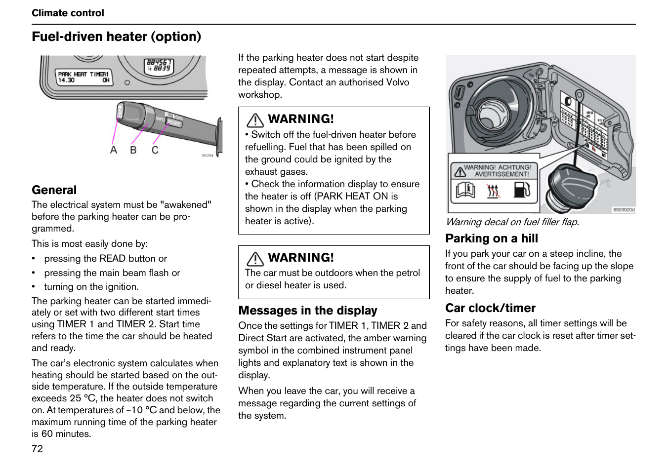 Fuel-driven heater (option) | Volvo S60R User Manual | Page 73 / 240