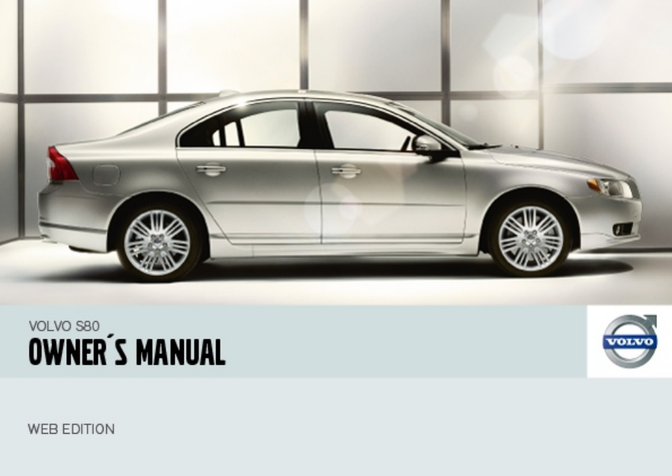 Volvo 2007 S80 User Manual | 234 pages