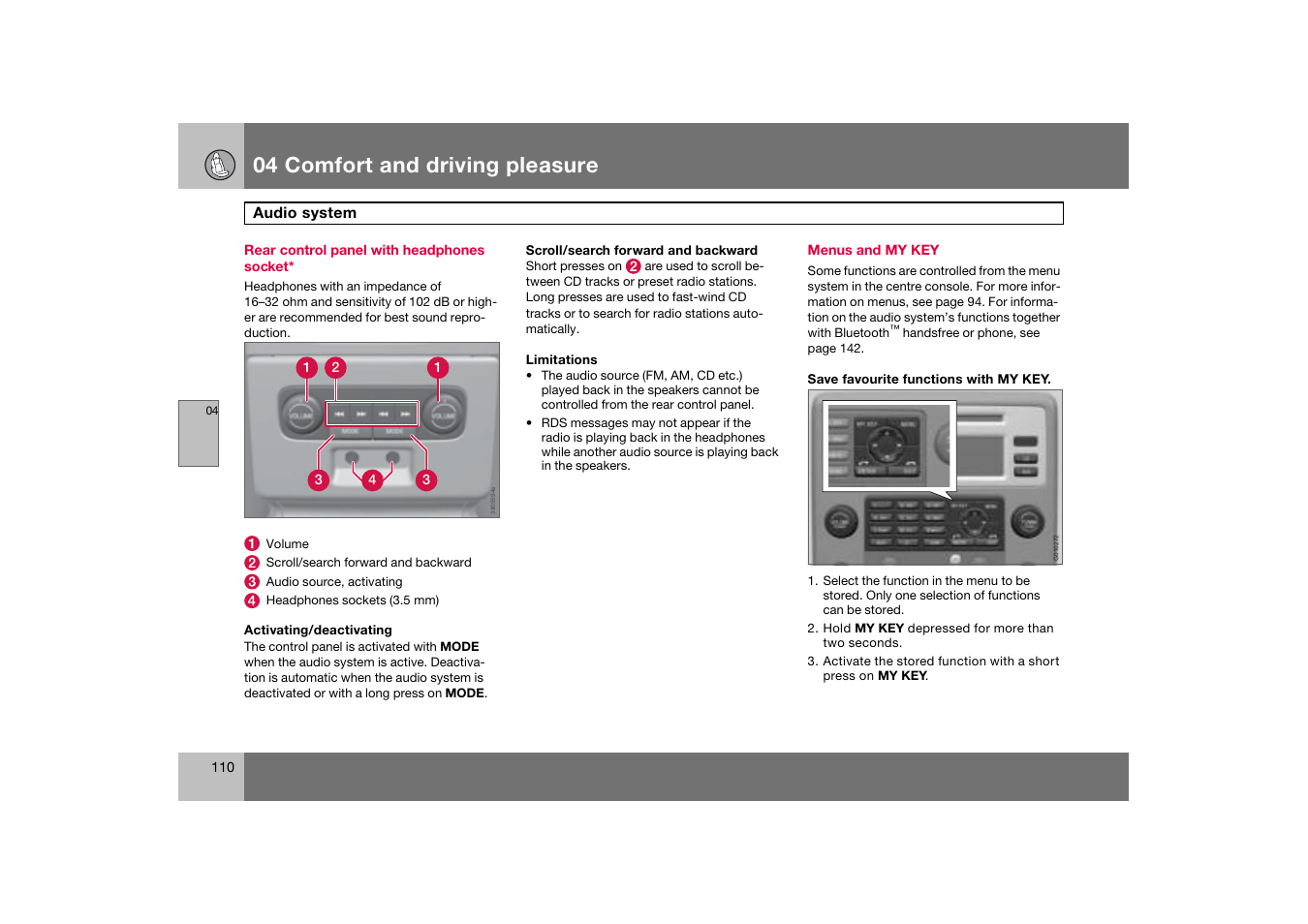 Rear control panel with headphones socket, Menus and my key, 04 comfort and driving pleasure | Volvo 2007 S80 User Manual | Page 111 / 234