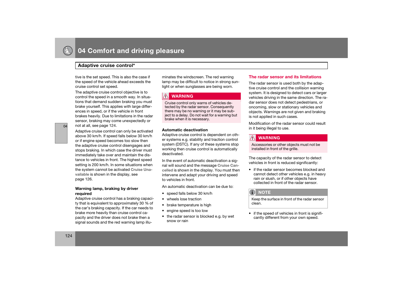 The radar sensor and its limitations, 04 comfort and driving pleasure | Volvo 2007 S80 User Manual | Page 125 / 234