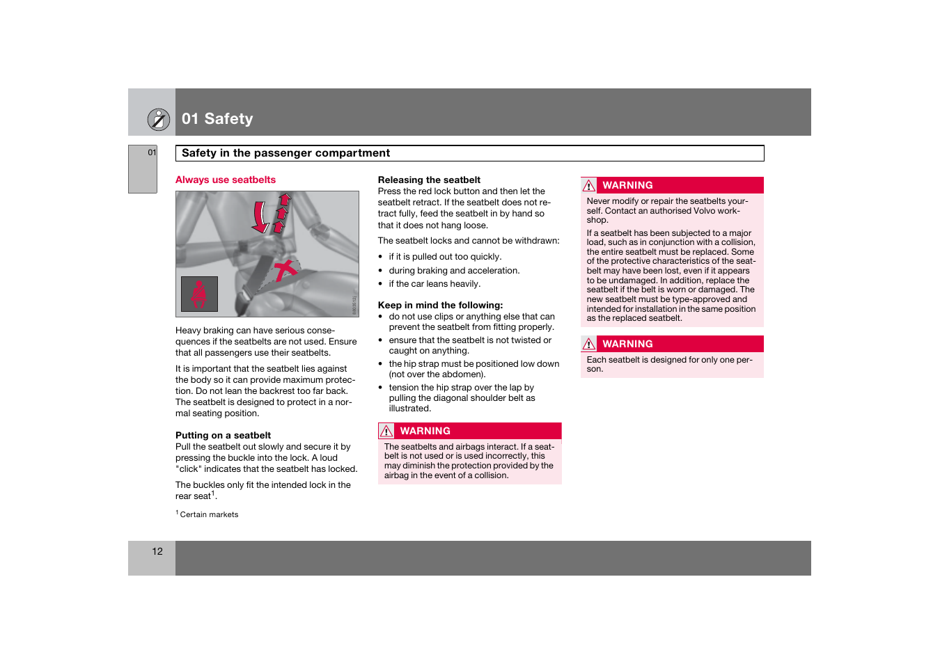 Always use seatbelts, Safety in the passenger compartment, 01 safety | Volvo 2007 S80 User Manual | Page 13 / 234