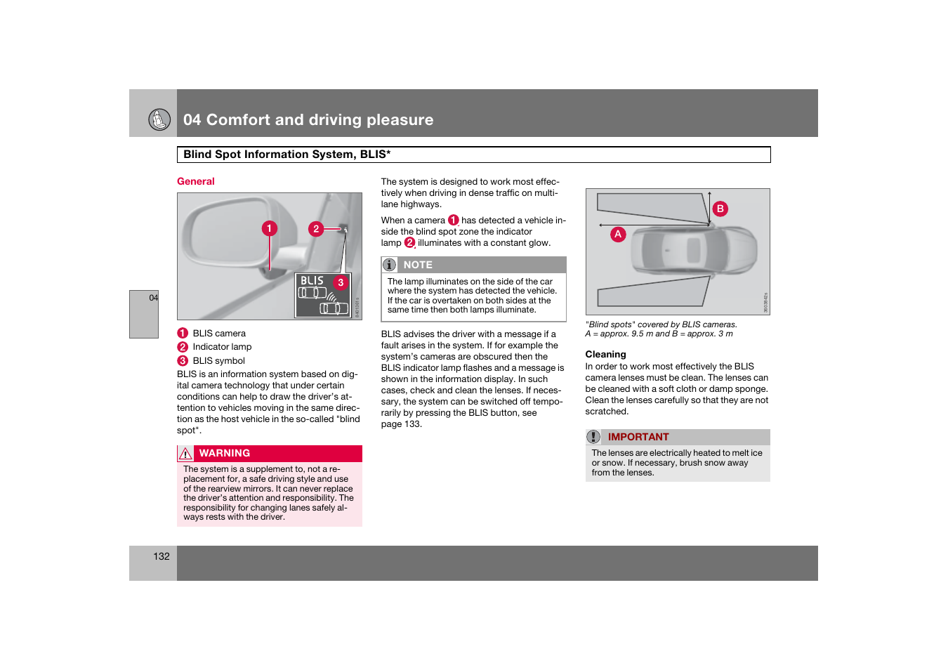 General, Blind spot information system, blis, 04 comfort and driving pleasure | Volvo 2007 S80 User Manual | Page 133 / 234