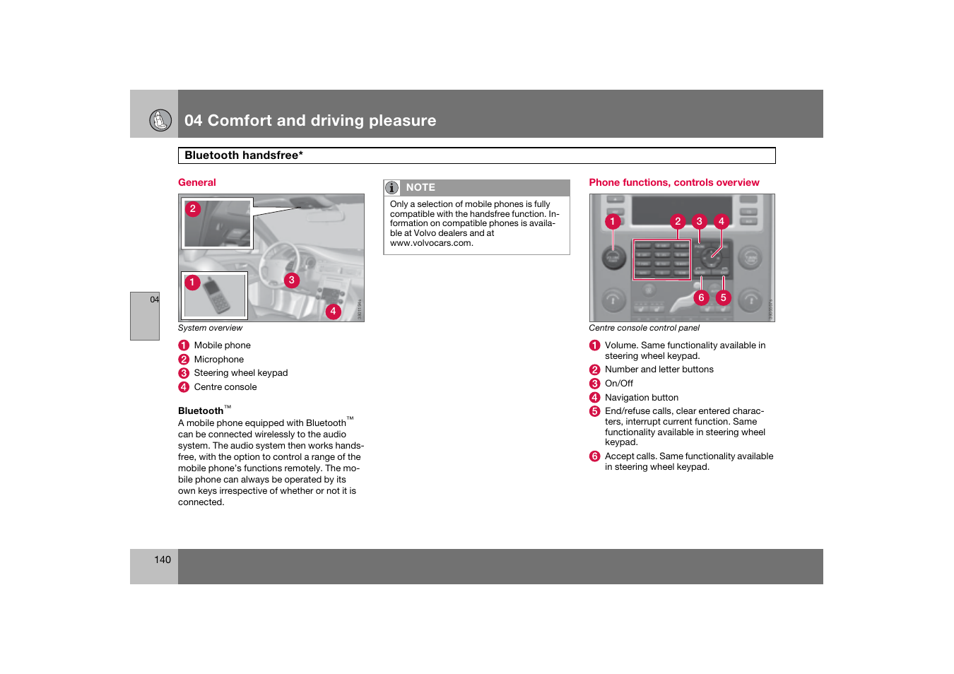 General, Phone functions, controls overview, Bluetooth handsfree | 04 comfort and driving pleasure | Volvo 2007 S80 User Manual | Page 141 / 234