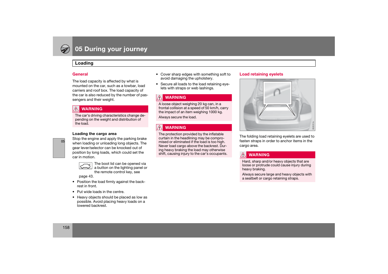 General, Load retaining eyelets, Loading | 05 during your journey | Volvo 2007 S80 User Manual | Page 159 / 234