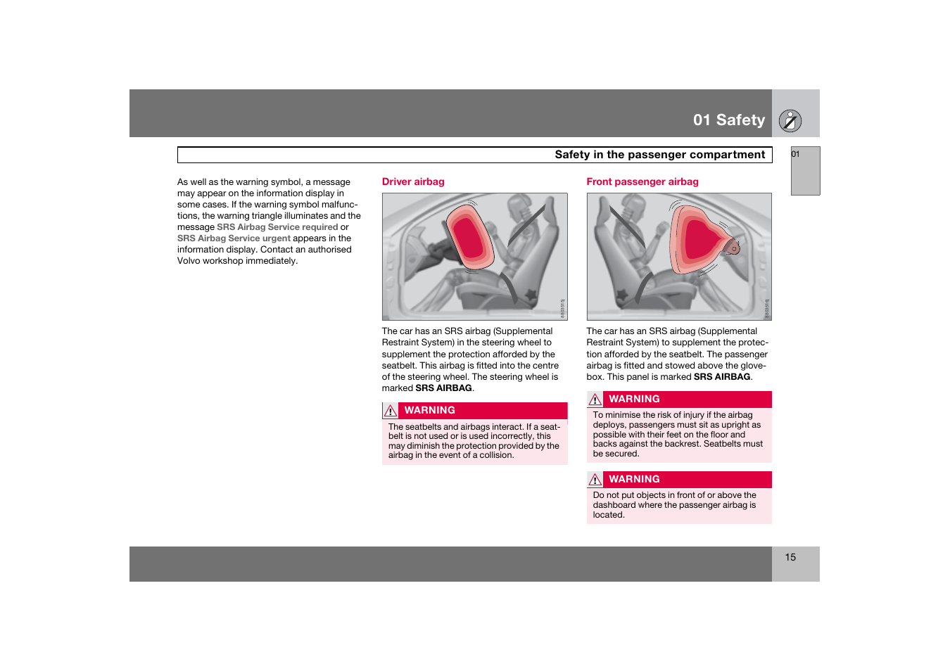 Driver airbag, Front passenger airbag, 01 safety | Volvo 2007 S80 User Manual | Page 16 / 234