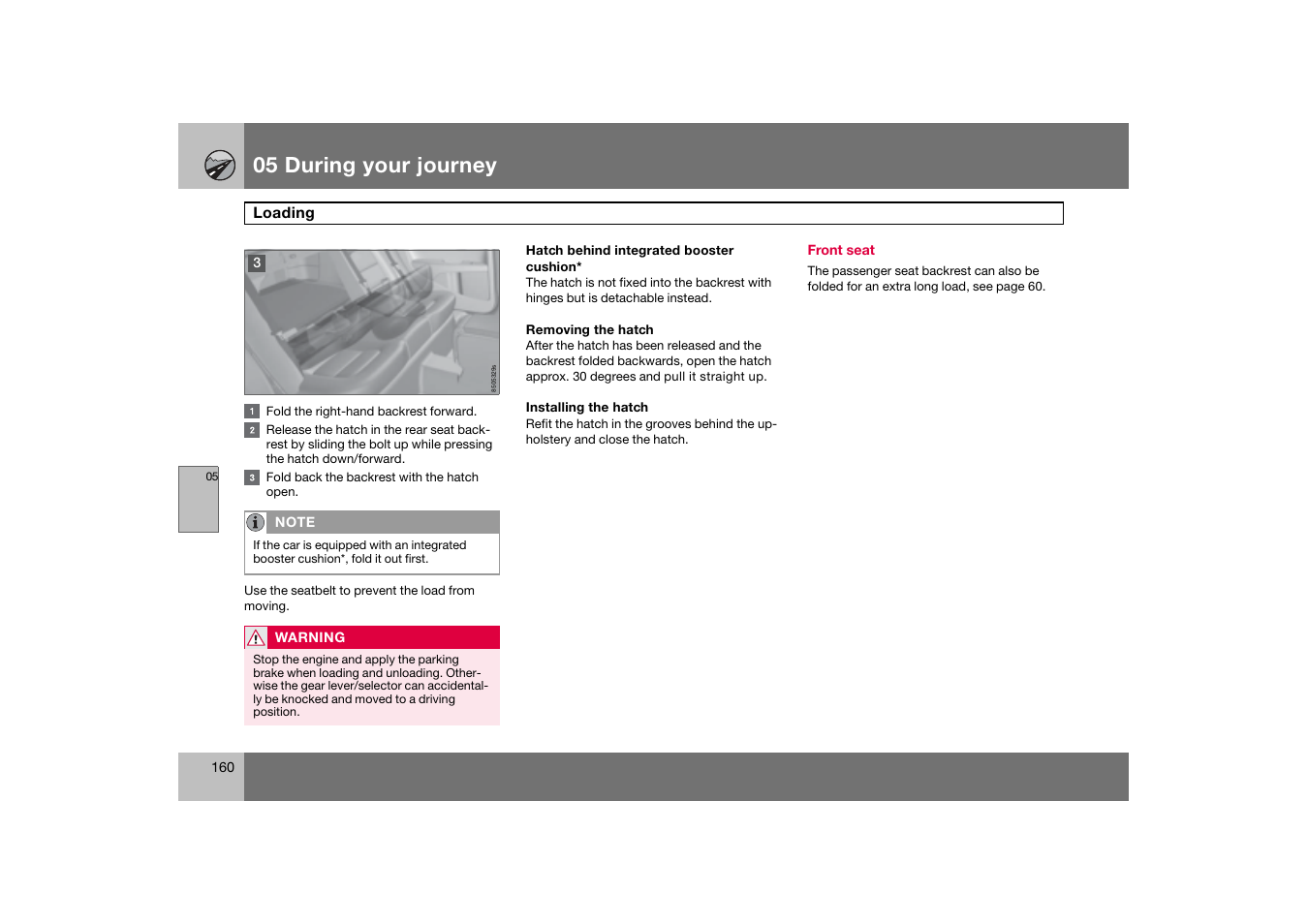 Front seat, 05 during your journey | Volvo 2007 S80 User Manual | Page 161 / 234