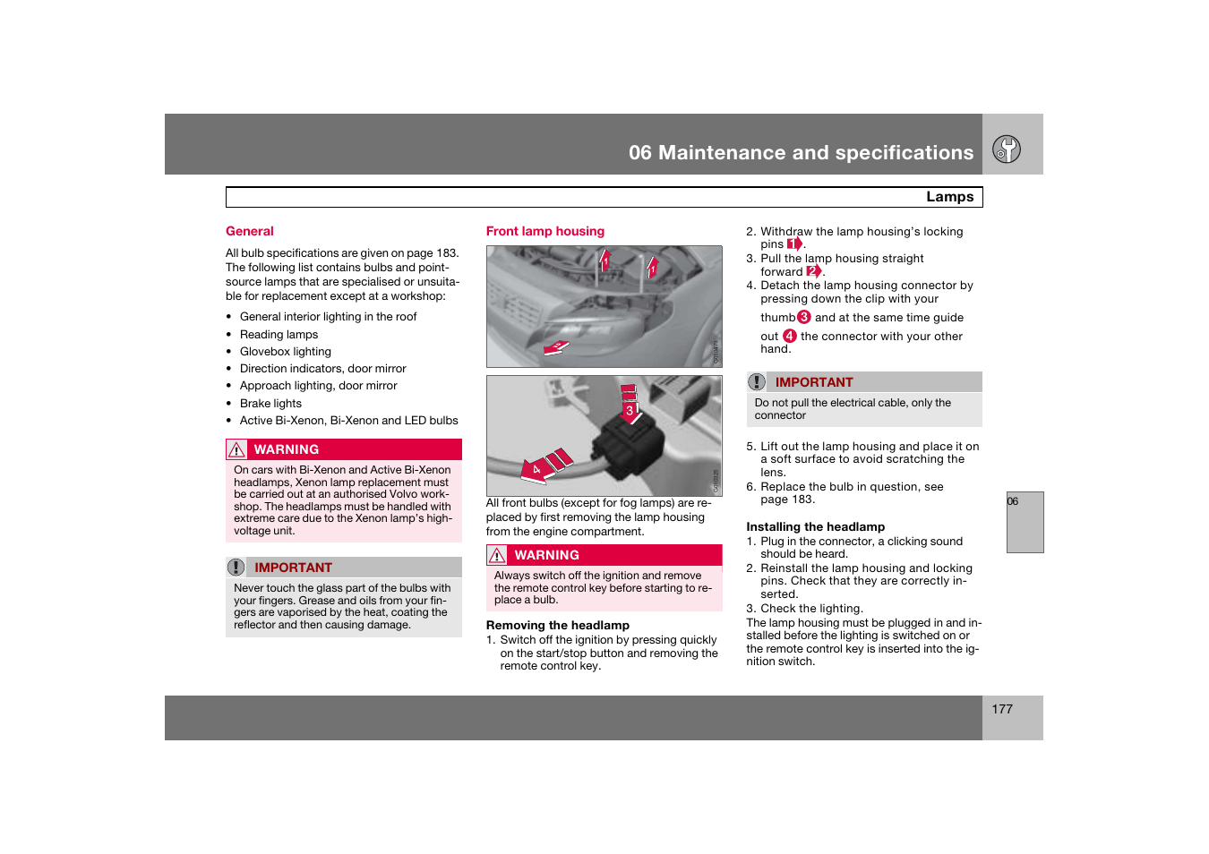 General, Front lamp housing, Lamps | 06 maintenance and specifications | Volvo 2007 S80 User Manual | Page 178 / 234