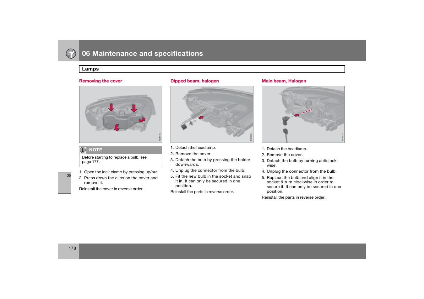 Removing the cover, Dipped beam, halogen, Main beam, halogen | 06 maintenance and specifications | Volvo 2007 S80 User Manual | Page 179 / 234