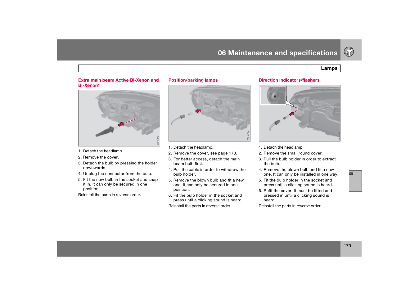 Extra main beam active bi-xenon and bi-xenon, Position/parking lamps, Direction indicators/flashers | 06 maintenance and specifications | Volvo 2007 S80 User Manual | Page 180 / 234
