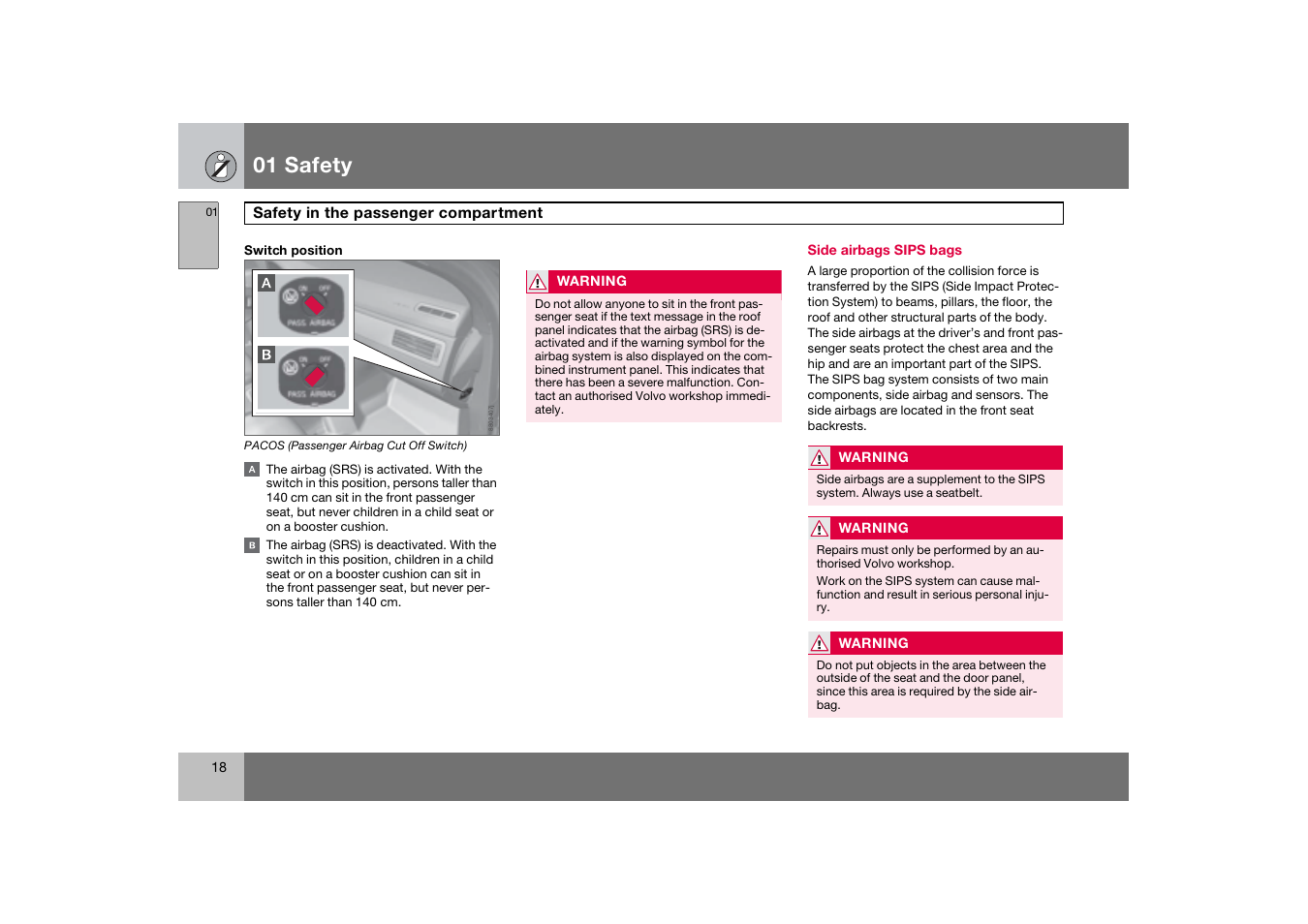 Side airbags sips bags, 01 safety | Volvo 2007 S80 User Manual | Page 19 / 234