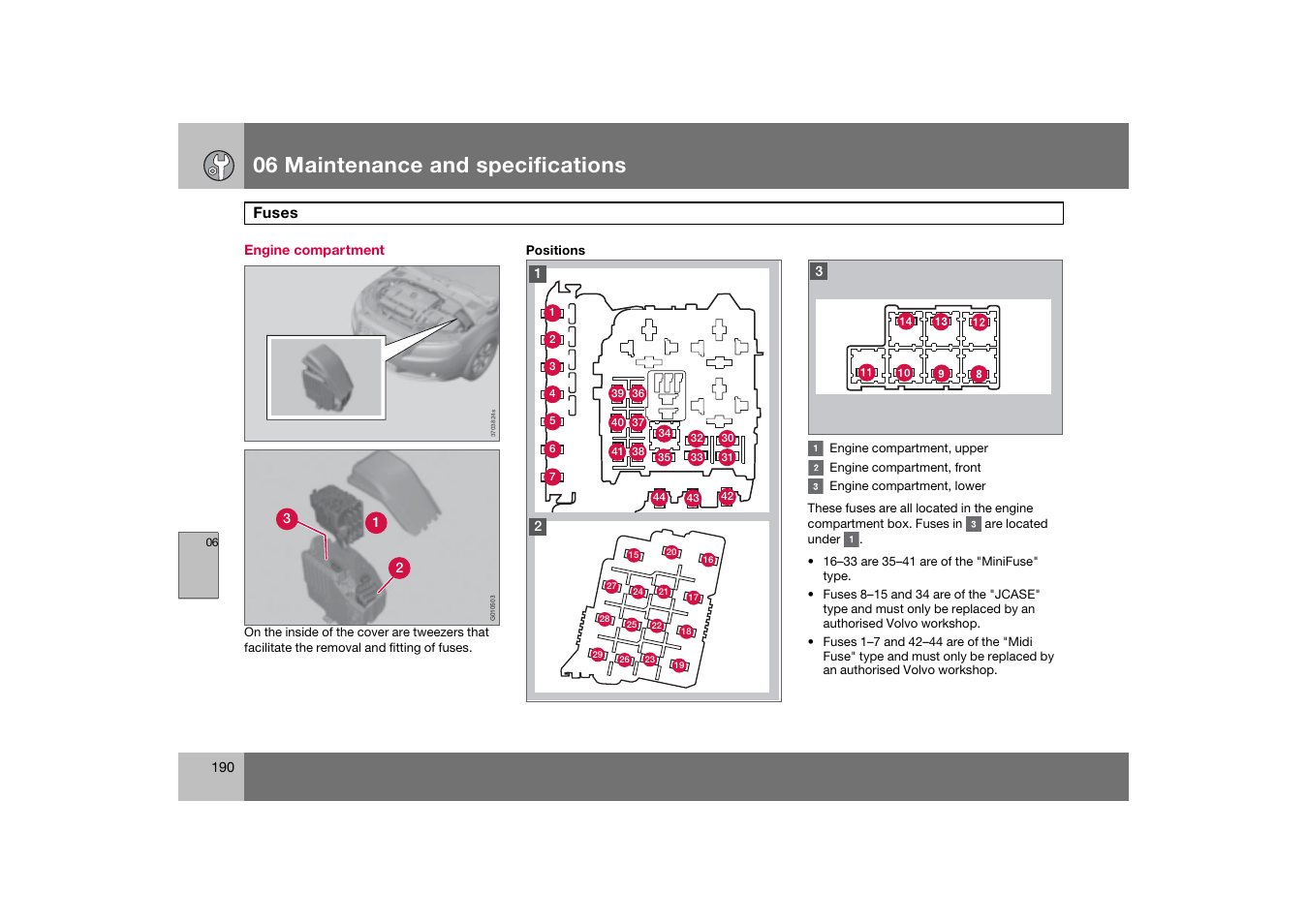 Engine compartment, 06 maintenance and specifications | Volvo 2007 S80 User Manual | Page 191 / 234