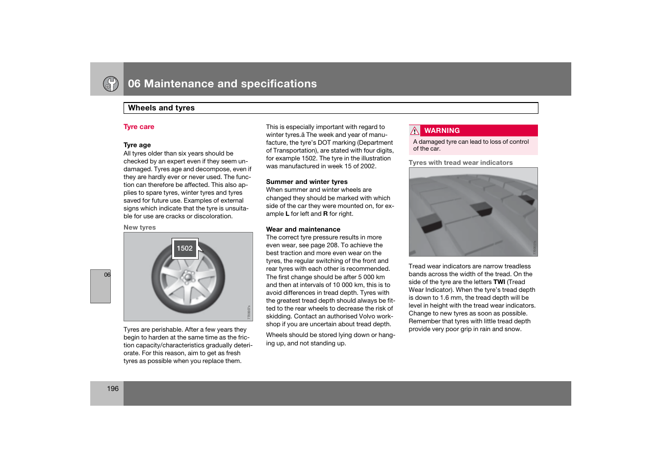 Tyre care, 06 maintenance and specifications | Volvo 2007 S80 User Manual | Page 197 / 234