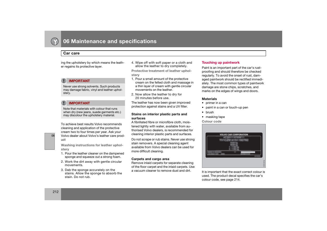 Touching up paintwork, 06 maintenance and specifications | Volvo 2007 S80 User Manual | Page 213 / 234