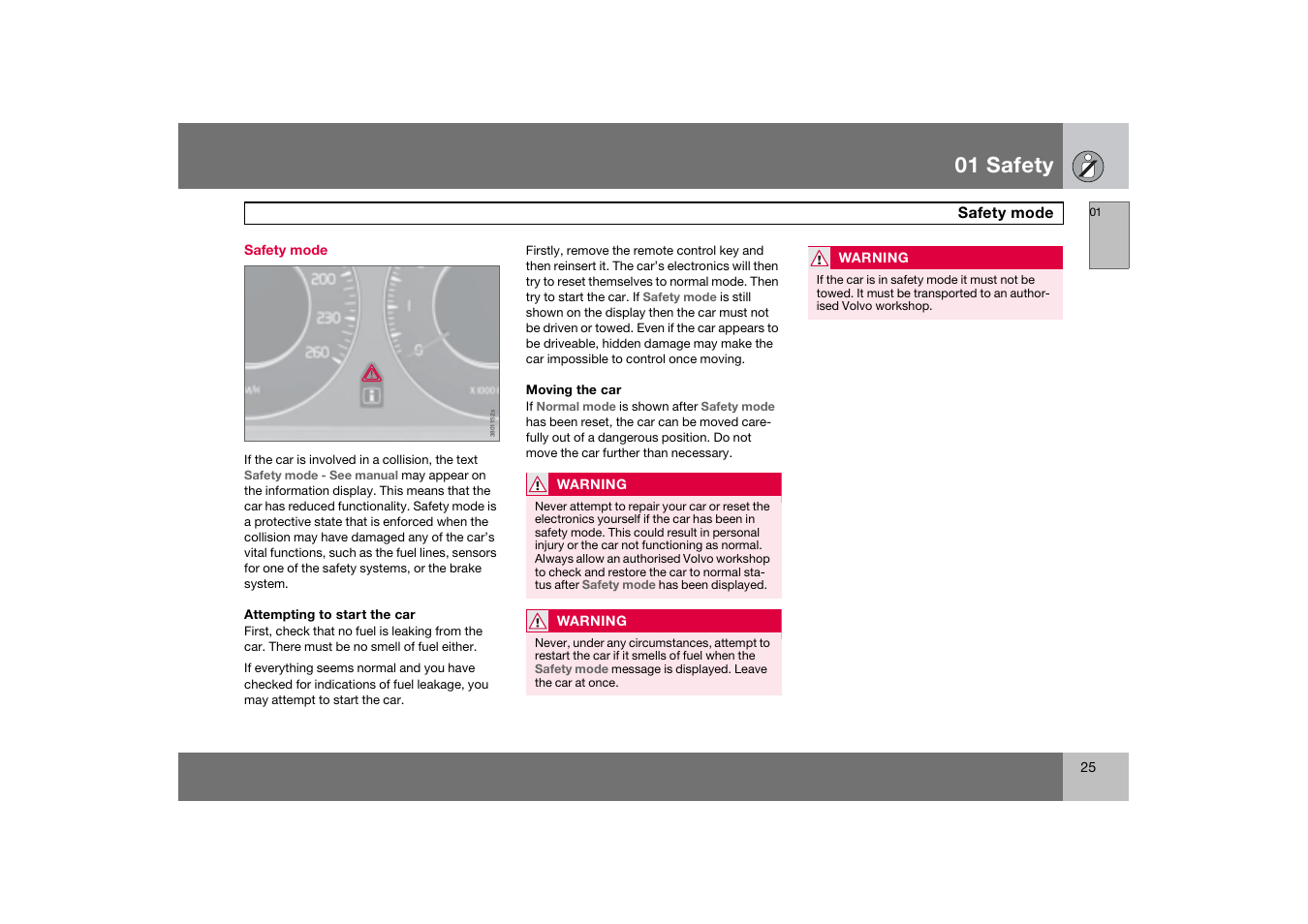Safety mode, 01 safety | Volvo 2007 S80 User Manual | Page 26 / 234