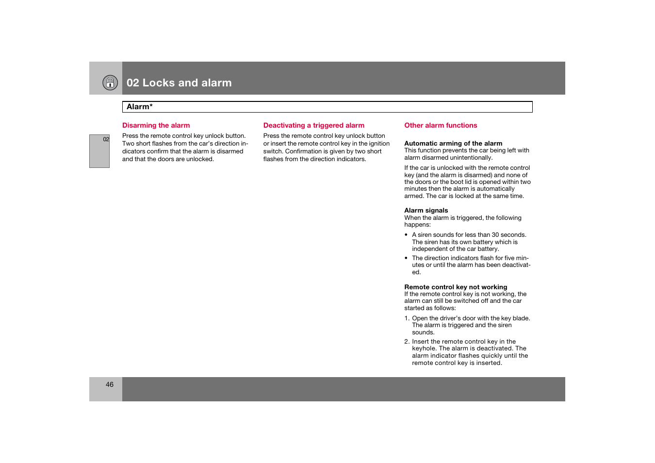 Disarming the alarm, Deactivating a triggered alarm, Other alarm functions | 02 locks and alarm | Volvo 2007 S80 User Manual | Page 47 / 234