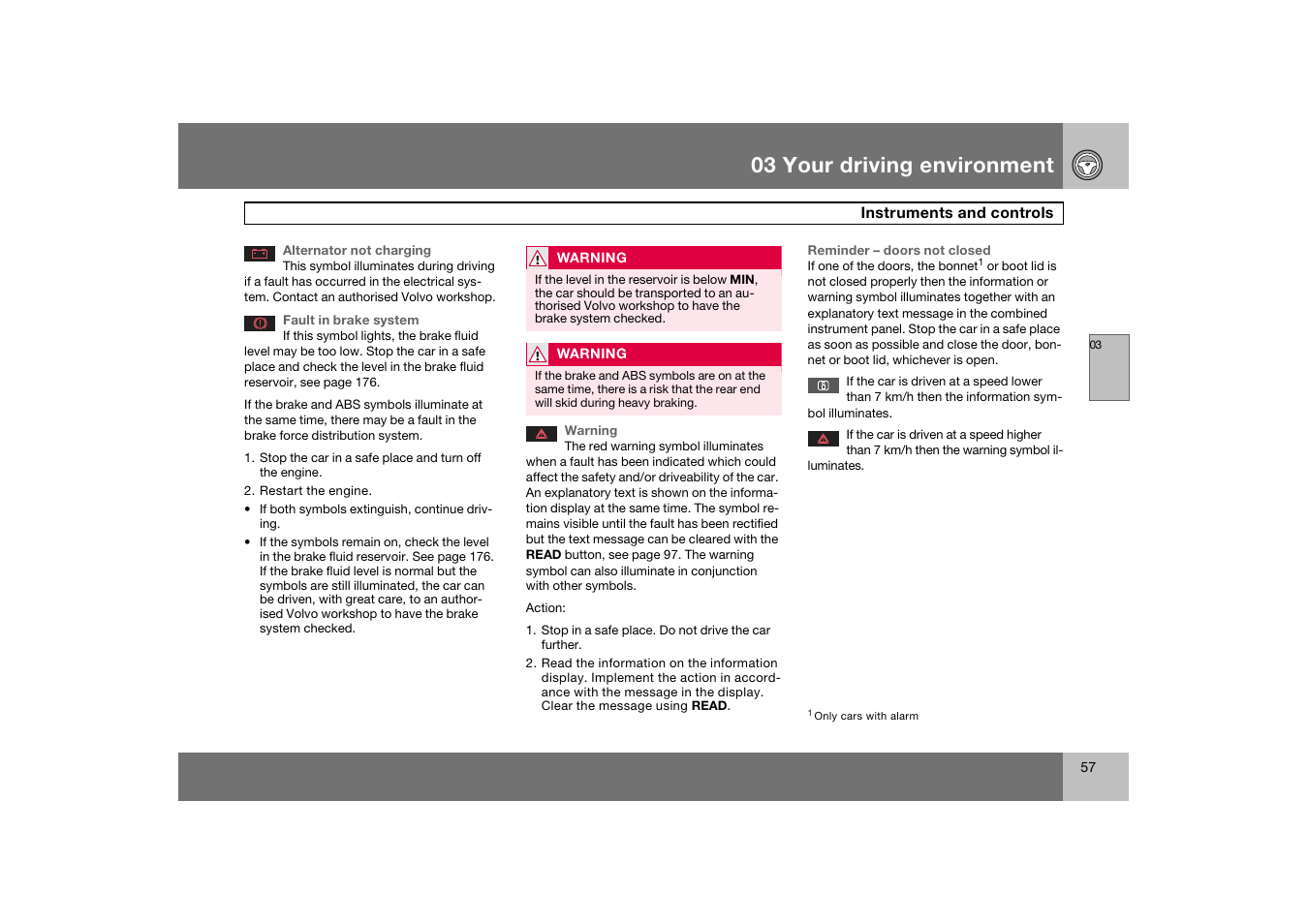 03 your driving environment | Volvo 2007 S80 User Manual | Page 58 / 234