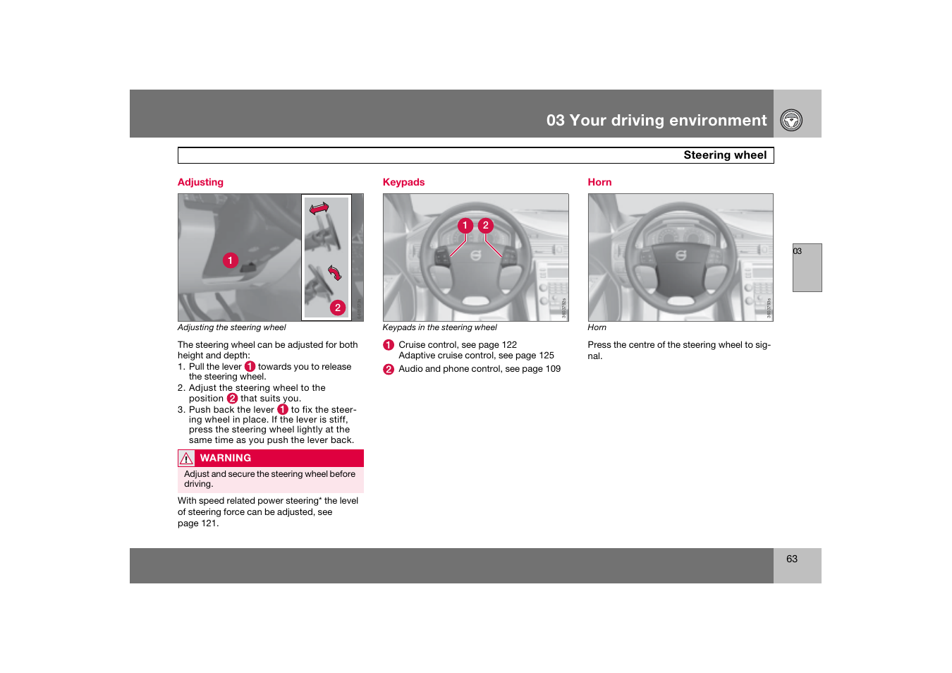 Adjusting, Keypads, Horn | Steering wheel, 03 your driving environment | Volvo 2007 S80 User Manual | Page 64 / 234