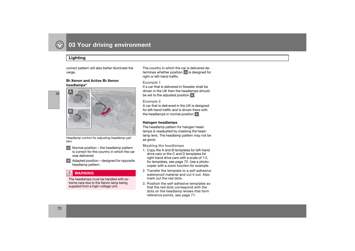 03 your driving environment | Volvo 2007 S80 User Manual | Page 71 / 234