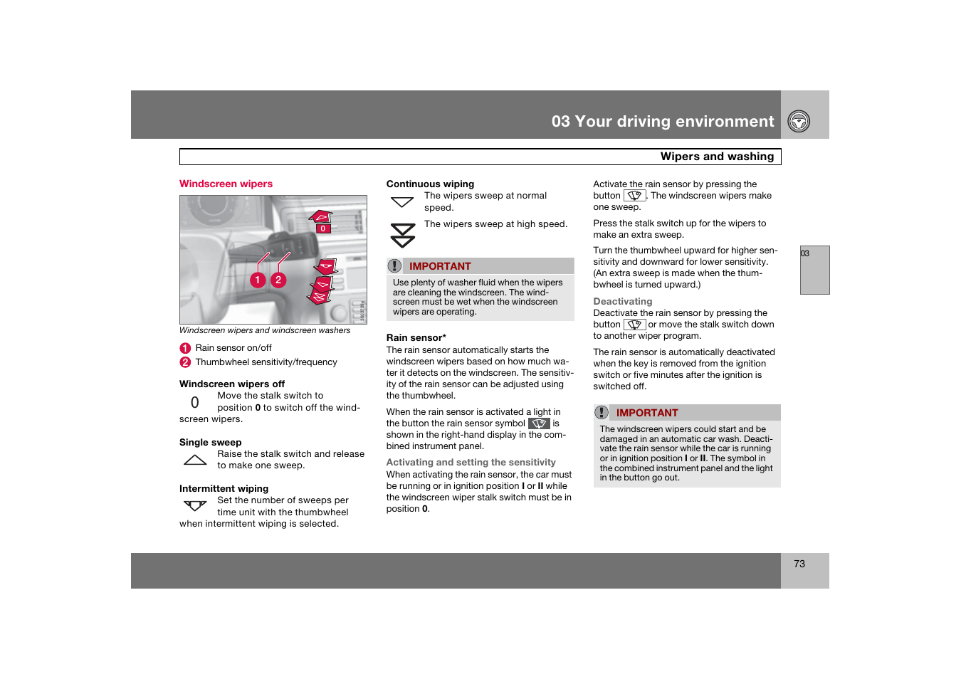 Windscreen wipers, Wipers and washing, 03 your driving environment | Volvo 2007 S80 User Manual | Page 74 / 234