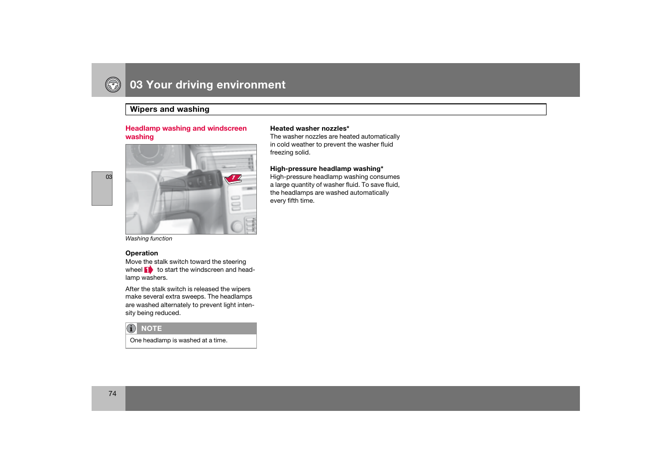 Headlamp washing and windscreen washing, 03 your driving environment | Volvo 2007 S80 User Manual | Page 75 / 234