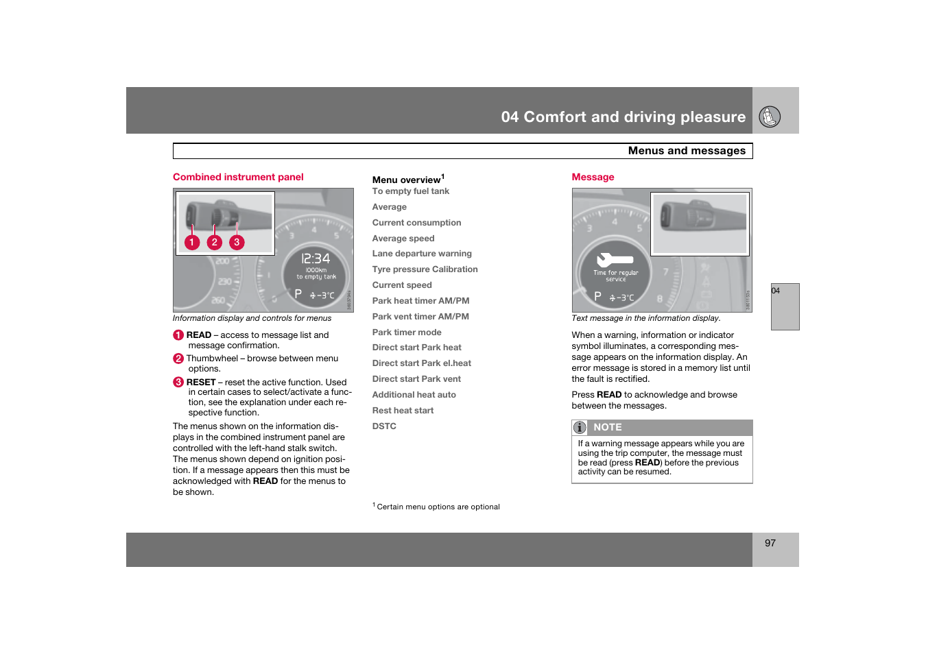 Combined instrument panel, Message, 04 comfort and driving pleasure | Volvo 2007 S80 User Manual | Page 98 / 234