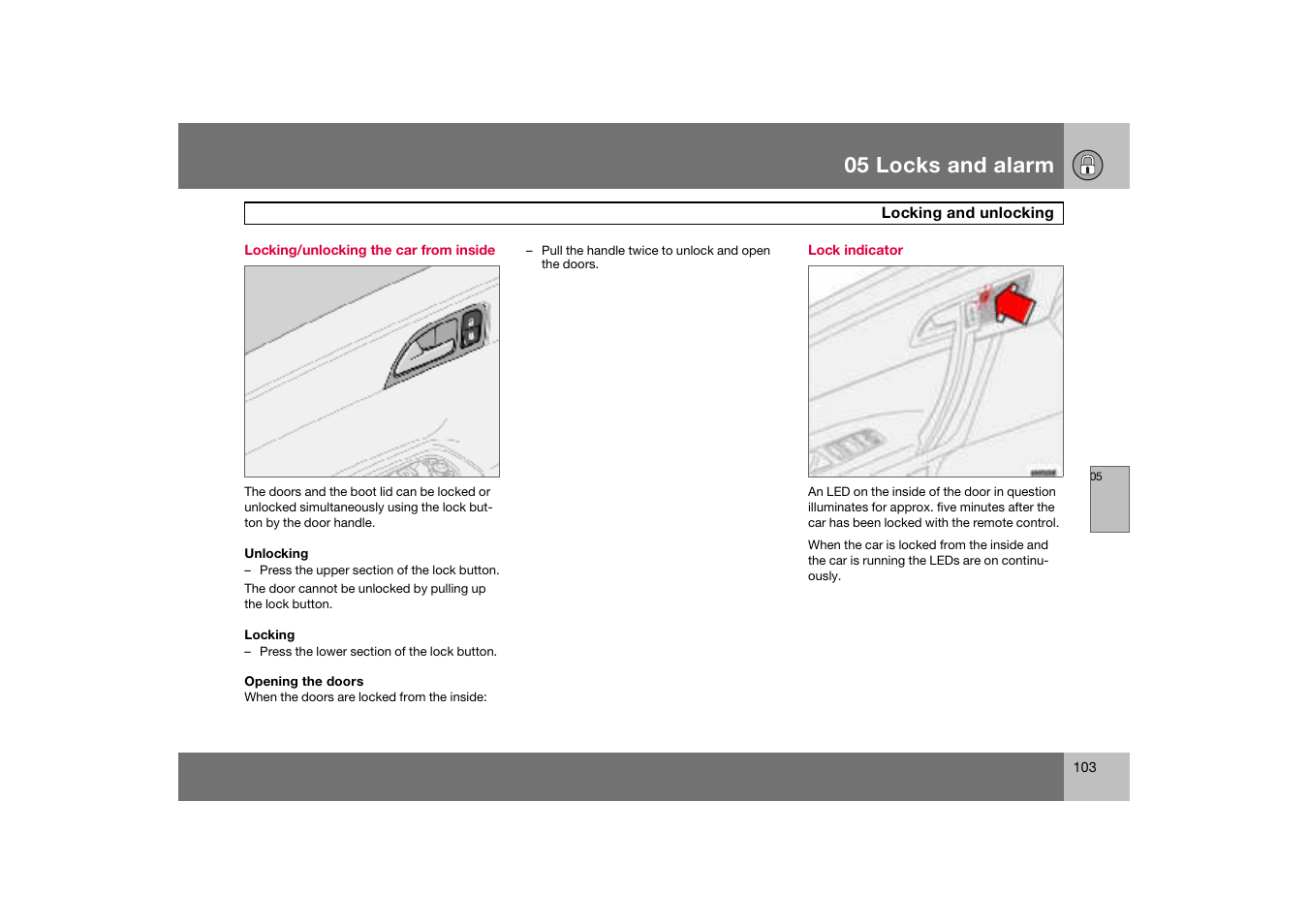 Locking/unlocking the car from inside, Lock indicator, 05 locks and alarm | Volvo C70 User Manual | Page 104 / 251