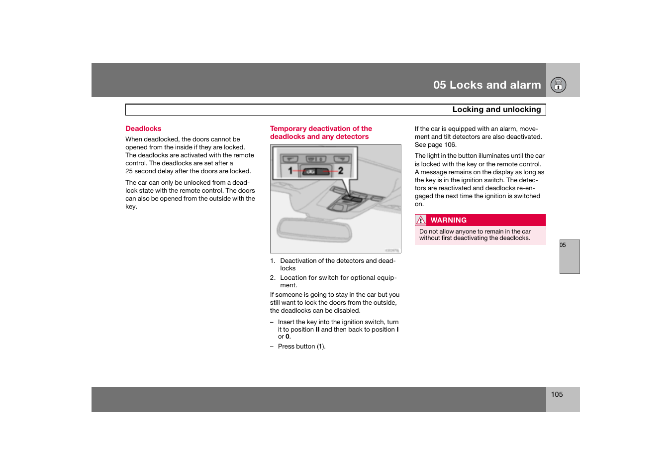 Deadlocks, 05 locks and alarm | Volvo C70 User Manual | Page 106 / 251