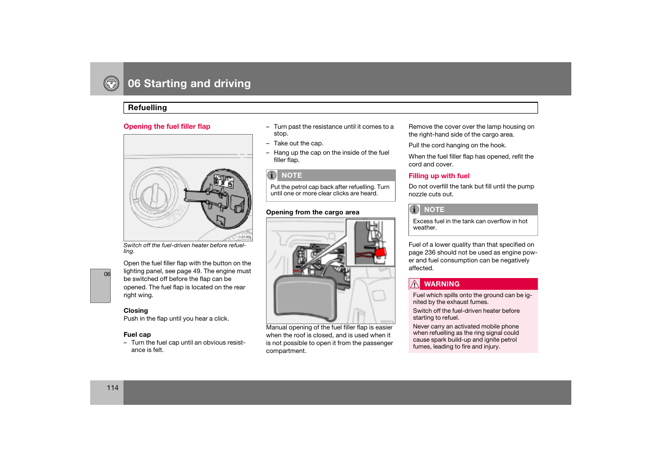 Opening the fuel filler flap, Refuelling, 06 starting and driving | Volvo C70 User Manual | Page 115 / 251