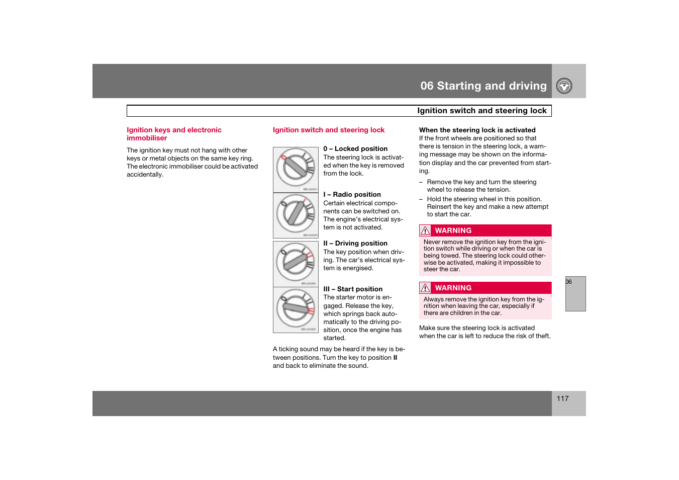 Ignition keys and electronic immobiliser, Ignition switch and steering lock, 06 starting and driving | Volvo C70 User Manual | Page 118 / 251