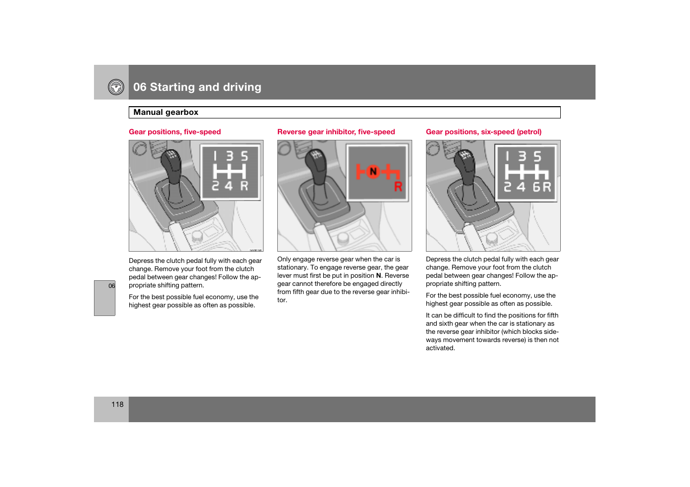 Gear positions, five-speed, Reverse gear inhibitor, five-speed, Gear positions, six-speed (petrol) | Manual gearbox, 06 starting and driving | Volvo C70 User Manual | Page 119 / 251