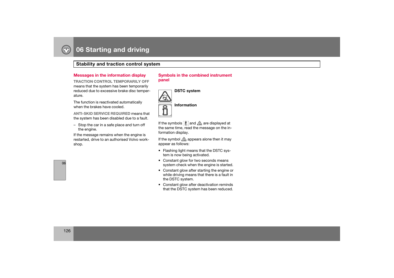 Messages in the information display, Symbols in the combined instrument panel, 06 starting and driving | Volvo C70 User Manual | Page 127 / 251