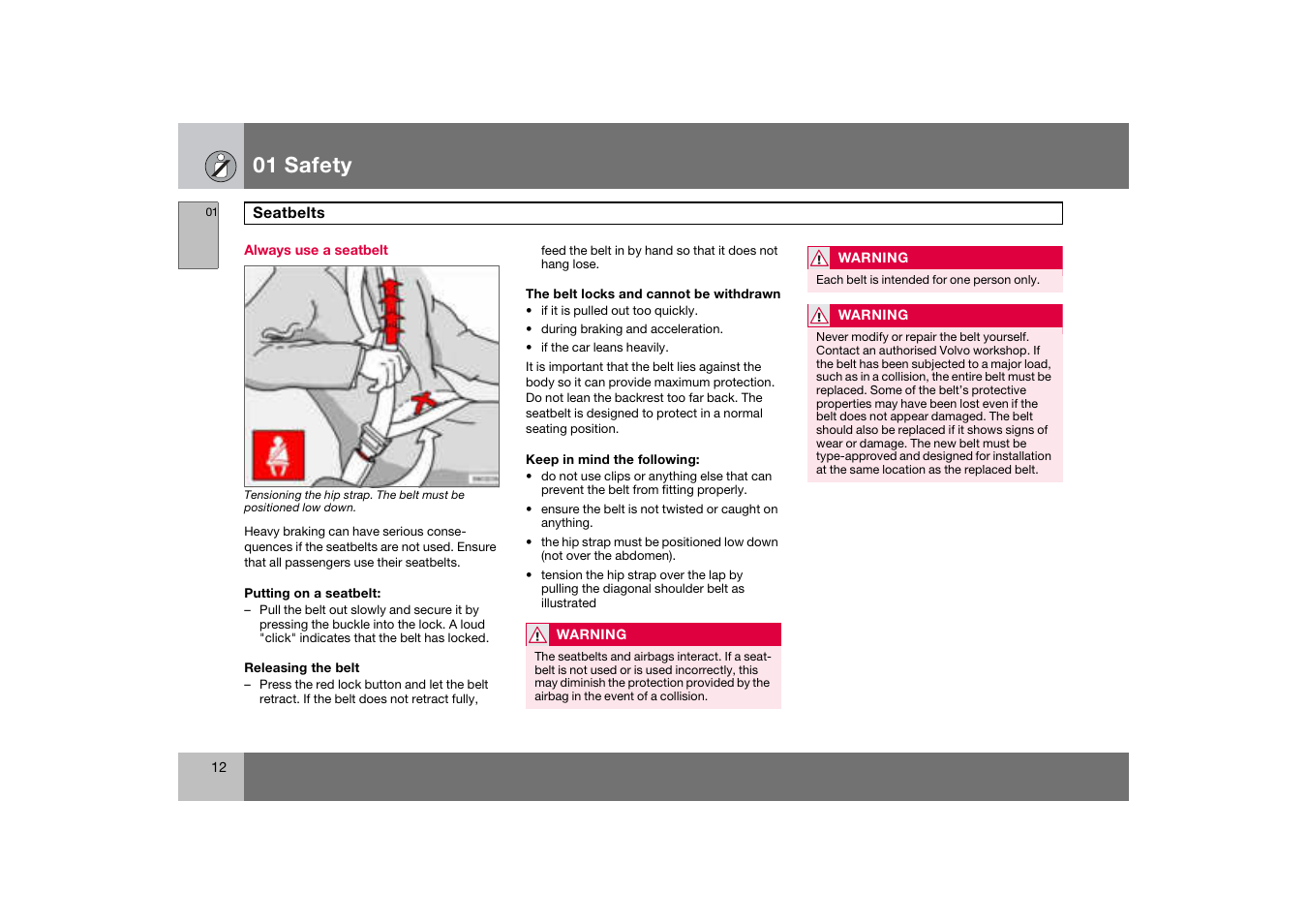 Always use a seatbelt, Seatbelts, 01 safety | Volvo C70 User Manual | Page 13 / 251