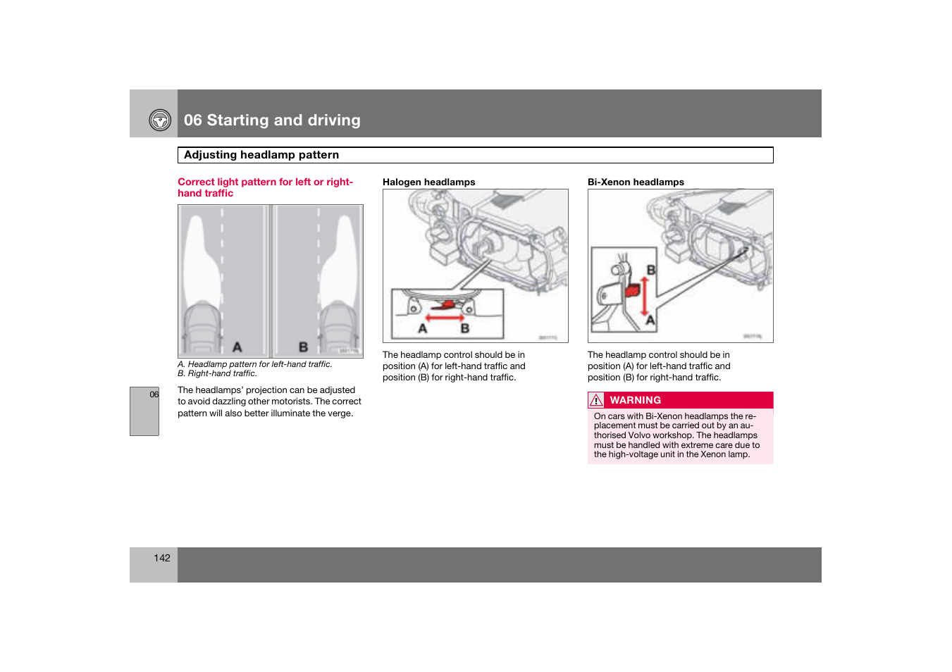 Adjusting headlamp pattern, 06 starting and driving | Volvo C70 User Manual | Page 143 / 251