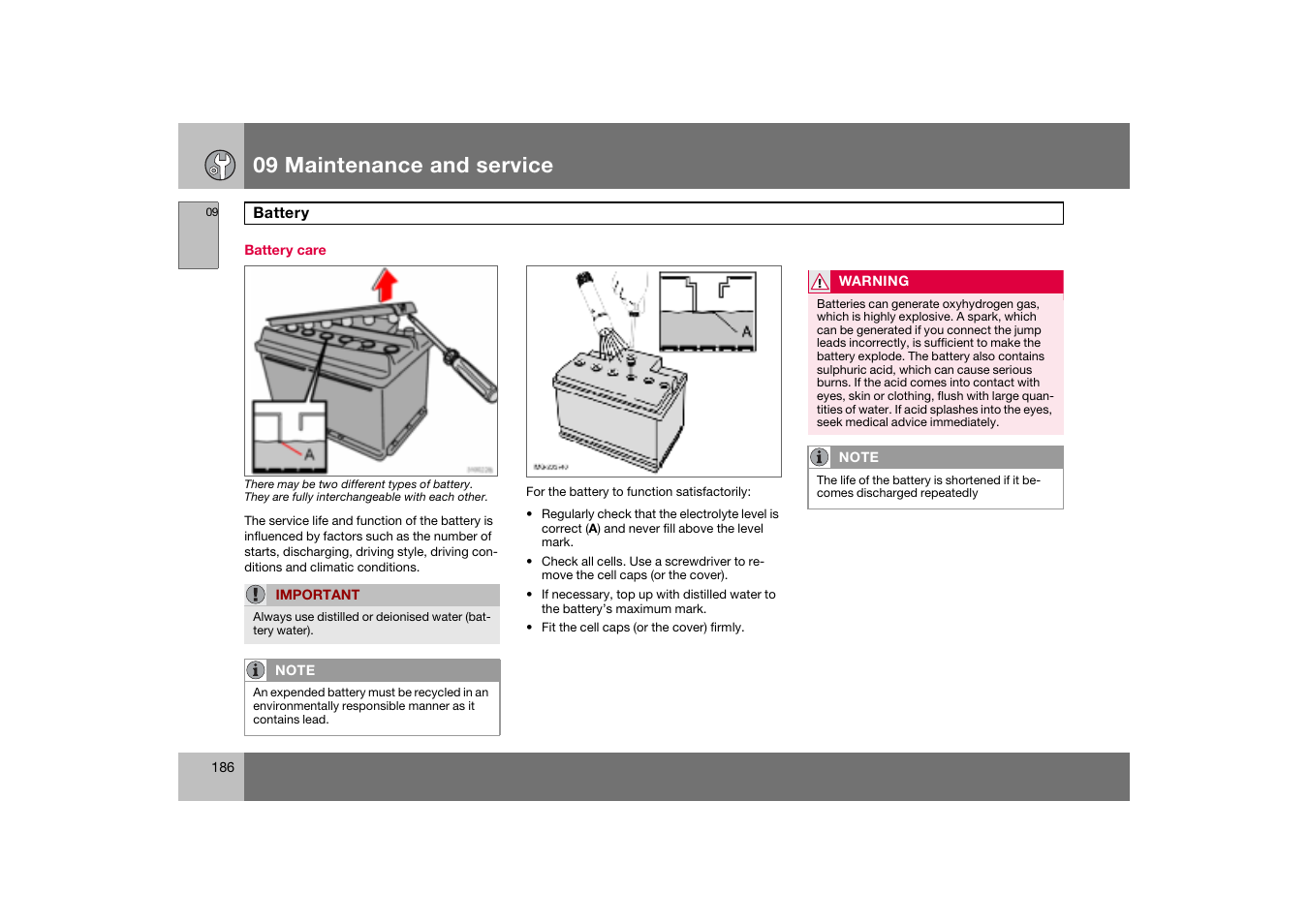 Battery care, Battery, 09 maintenance and service | Volvo C70 User Manual | Page 187 / 251