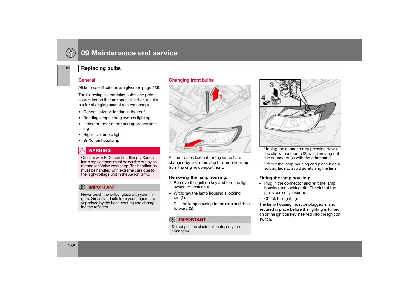 General, Changing front bulbs, Replacing bulbs | 09 maintenance and service | Volvo C70 User Manual | Page 189 / 251