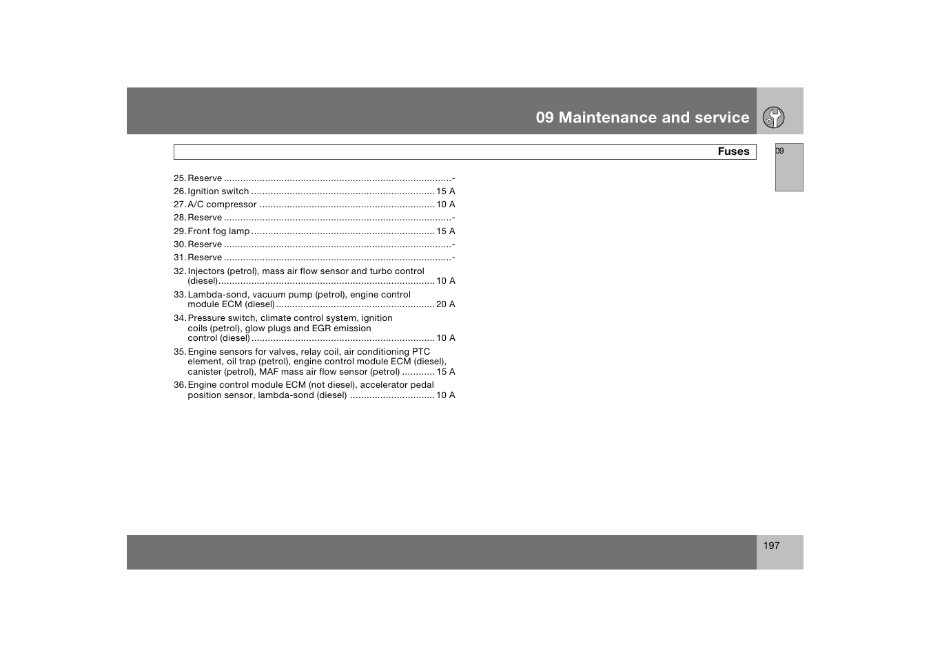 09 maintenance and service | Volvo C70 User Manual | Page 198 / 251